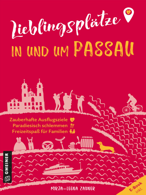 Title details for Lieblingsplätze in und um Passau by Mirja-Leena Zauner - Wait list